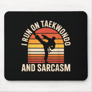 Ik ren op Taekwondo en sarcasme Leuke Taekwondo Muismat