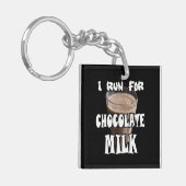 Ik Ren voor Chocolademelk Hardlopen Sleutelhanger (Voorkant Links)
