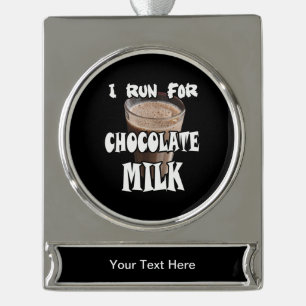 Ik ren voor Chocolademelk Hardlopen Verzilverd Banner Ornament