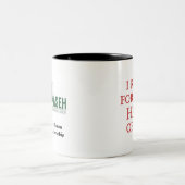 Ik ren voor de Hal. Tweekleurige Koffiemok (Center)