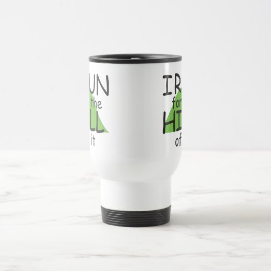 Ik ren voor de heuvel © - Funny Runner Thema Reisbeker (Center)