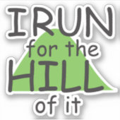 Ik ren voor de heuvel © - Funny Runner Thema Sticker (Voorkant)