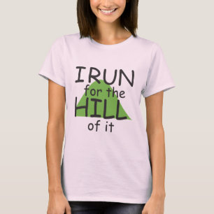 Ik ren voor de heuvel © - Funny Runner Thema T-shirt