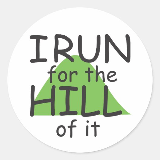 Ik ren voor de heuvel © - grappige Stickers (Voorkant)
