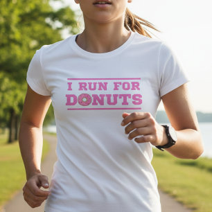 Ik ren voor donuts   Roze   Leuke quote over hardl T-shirt