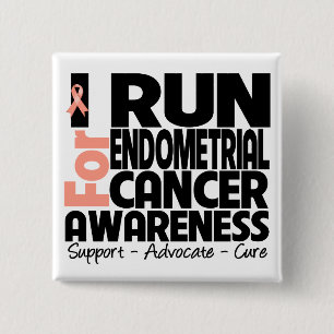 Ik ren voor het bewustzijn van endometriumkanker vierkante button 5,1 cm