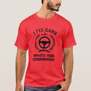 Ik repareer auto's. Wat is jouw superkracht grappi T-shirt