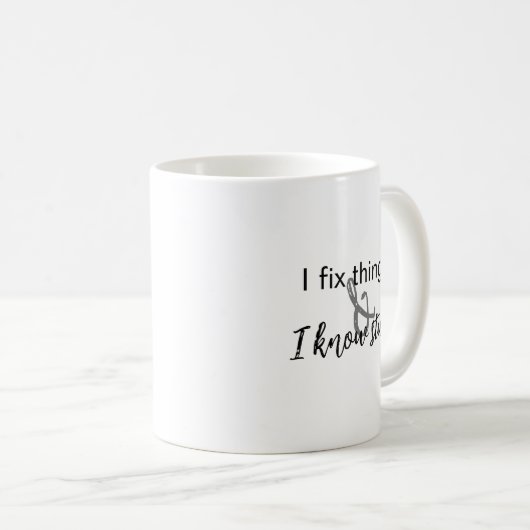 Ik repareer dingen die ik ken Mok (Voorkant rechts)