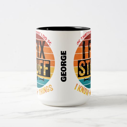 Ik repareer dingen en ik weet dingen! Gepersonalis Tweekleurige Koffiemok (Center)