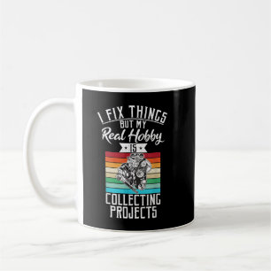 Ik repareer dingen, maar mijn hobby is het verzame koffiemok