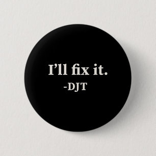 'Ik Repareer Het' Trump 2024 Win Overwinning Winna Ronde Button 5,7 Cm