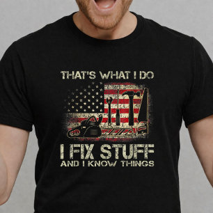 Ik Repareer Spullen En Weet Dingen Amerikaanse Vla T-shirt