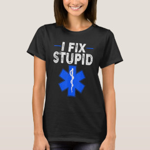 Ik Repareer Stomme Verplegers Retro EMT Eerste Hul T-shirt