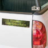 Ik respecteer Gods groene Aarde Bumpersticker (Op Truck)