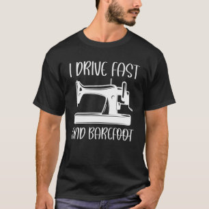 Ik rij snel en op blote voeten grappig t-shirt