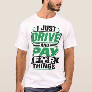 Ik Rijd Alleen en Betaal voor Dingen Grappige Voet T-shirt