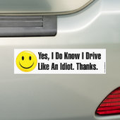 Ik rijd als een idioot-prikbord bumpersticker (Op auto)