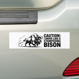 Ik Rijd Als Een Stampede Bizon Bumpersticker