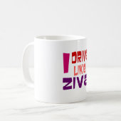 Ik rijd als Ziva Koffiemok (Voorkant links)