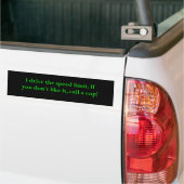 Ik rijd de snelheidslimiet bumpersticker (Op Truck)