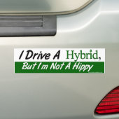 Ik rijd een hybride, maar ik ben geen hippie bumpersticker (Op auto)