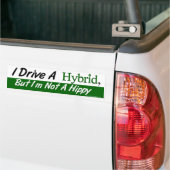 Ik rijd een hybride, maar ik ben geen hippie bumpersticker (Op Truck)