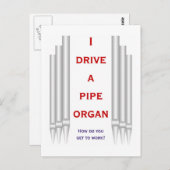 Ik rijd een orgaan om te werken briefkaart (Voorkant / Achterkant)