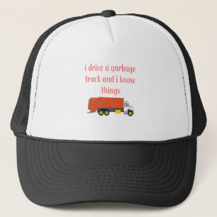 Ik rijd een vuilniswagen en ik weet dingen trucker pet