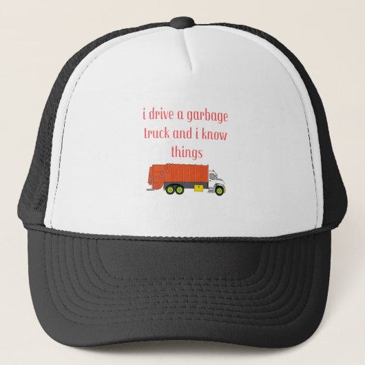 Ik rijd een vuilniswagen en ik weet dingen trucker pet (Voorkant)