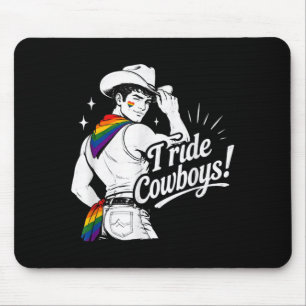 Ik rijd gay cowboy trots regenboog lesbienne lgbtq muismat