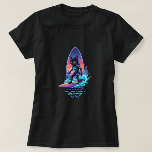 Ik rijd golven en twijfelachtige levenskeuzes t-shirt (Design voorkant)