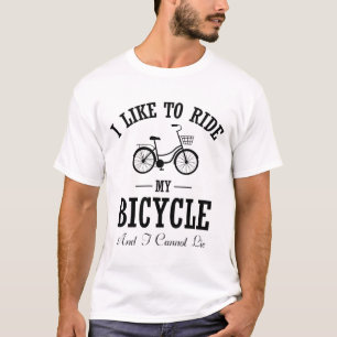 Ik rijd graag met mijn fiets - Gift for Bicycle Ri T-shirt