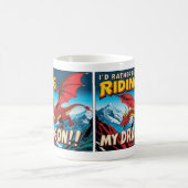 Ik rijd liever op mijn draak koffiemok (Center)