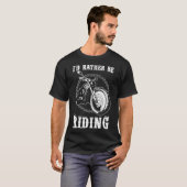 Ik rijd liever op mijn motorfiets 21750 t-shirt (Voorkant volledig)