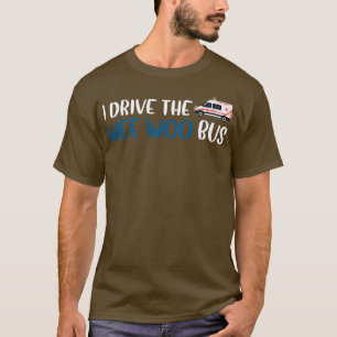 Ik rijd met de Wee Woo Bus 13 T-shirt