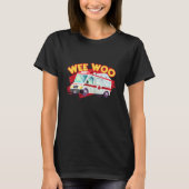 Ik rijd met de Wee Woo Bus Ambulance-chauffeur Par T-shirt (Voorkant)