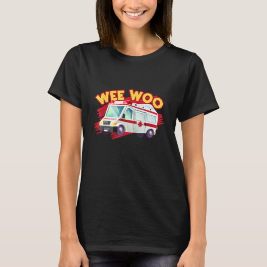 Ik rijd met de Wee Woo Bus Ambulance-chauffeur Par T-shirt (Voorkant)