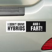 Ik rijd niet met Hybriden en ik waas. Bumpersticker (Op auto)