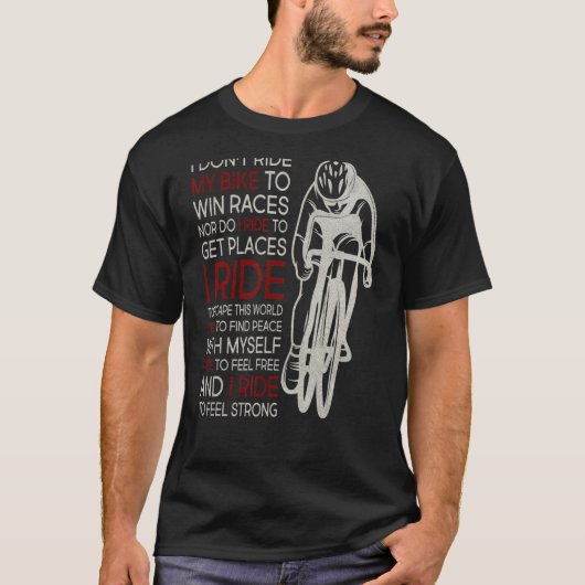 Ik rijd niet op de fiets om races te winnen 1 t-shirt (Voorkant)