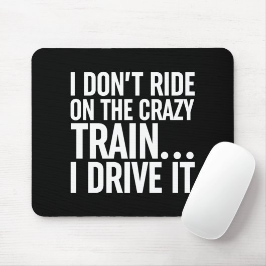 Ik rijd niet op de luie trein.. Ik rijd het Muismat (Met muis)