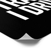 Ik rijd niet op de luie trein.. Ik rijd het Poster (Hoek)