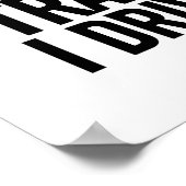 Ik rijd niet op de luie trein.. Ik rijd het Poster (Hoek)