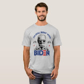 Ik rijd nog steeds met Biden T-shirt (Voorkant volledig)