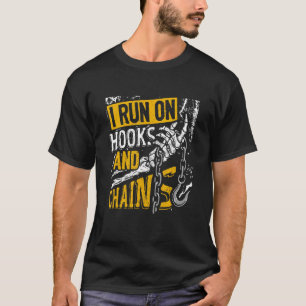 Ik Rijd Op Haken En Kettingen Takelwagenchauffeur T-shirt