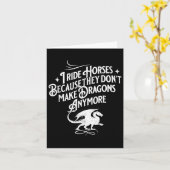 Ik rijd paarden omdat ze geen dragons maken kaart (Gele Bloem)
