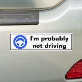 Ik rijd waarschijnlijk niet bumpersticker (Op auto)