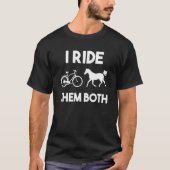 Ik rijd ze allebei tegen paardenrennen t-shirt (Voorkant)