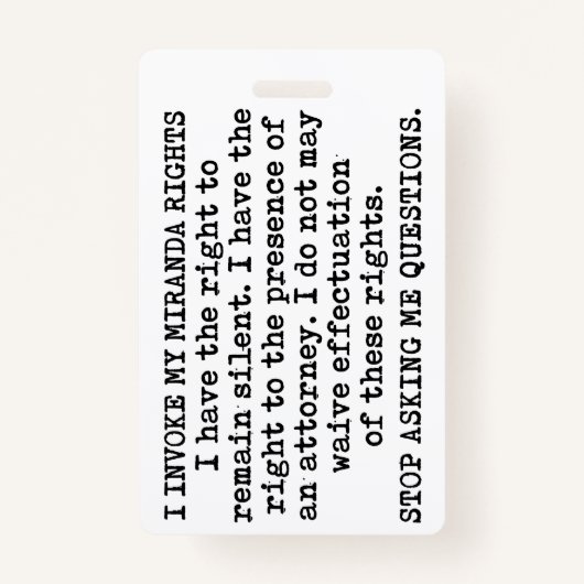 Ik roep mijn Miranda-rechten in/ik stem niet in me Badge (Voorkant)