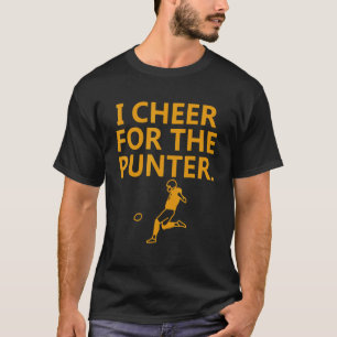 Ik roep om de Punter Football Punters T-shirt