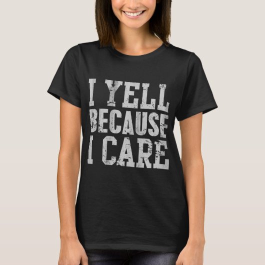 Ik roep om omdat ik schimmige Gezegde vind dat ik  T-shirt (Voorkant)